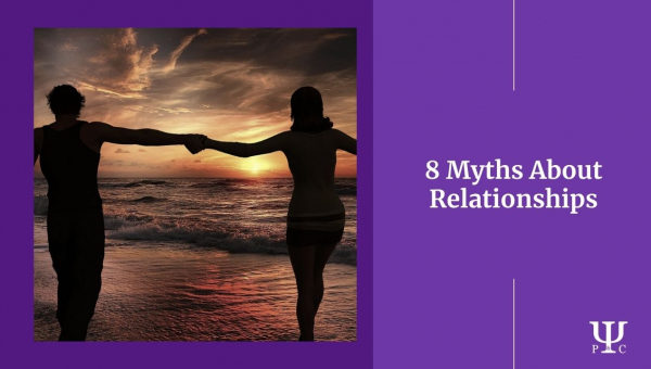 Couple Therapy: 8 Myths About Relationships